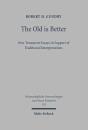 The Old Is Better - Preview