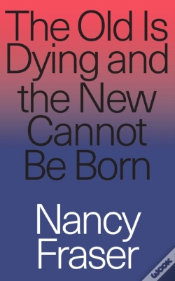 Capa do artigo The Old Is Dying And The New Cannot Be Born