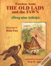 The Old Lady And The Fawn