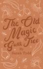 The Old Magic Gum Tree - Preview