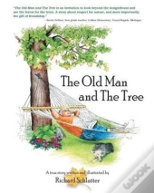 The Old Man And The Tree