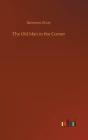 The Old Man In The Corner - Preview