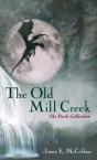 The Old Mill Creek - Preview