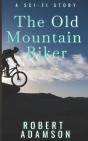The Old Mountain Biker - Preview
