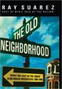 The Old Neighborhood - Preview