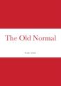 The Old Normal - Preview