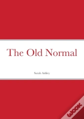 The Old Normal