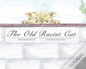 The Old Racist Cat