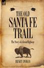 The Old Santa Fe Trail - Preview