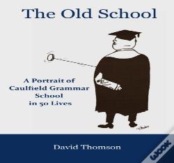 The Old School