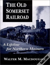 Capa do artigo The Old Somerset Railroad