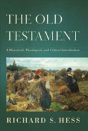 The Old Testament Â€“ A Historical, Theological, And Critical Introduction - Preview