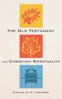 The Old Testament And Christian Spiritua - Preview