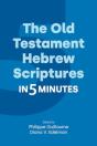 The Old Testament Hebrew Scriptures In Five Minutes - Preview