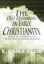 The Old Testament In Early Christianity - Preview