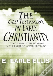 The Old Testament In Early Christianity