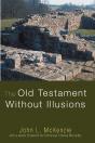 The Old Testament Without Illusions - Preview