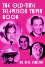 The Old-Time Television Trivia Book - Preview