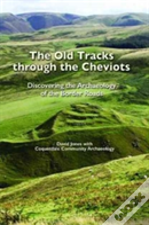 The Old Tracks Through The Cheviots