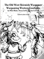 The Old West Skirmish Wargames