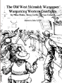 The Old West Skirmish Wargames - Preview