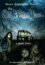 The Old Willis Place - Preview