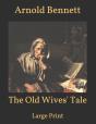 The Old Wives' Tale - Preview