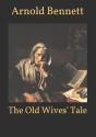 The Old Wives' Tale - Preview