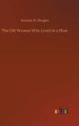 The Old Woman Who Lived In A Shoe - Preview