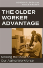 The Older Worker Advantage - Preview