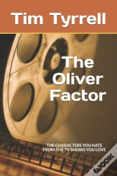 The Oliver Factor