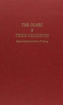 The Olmec And Their Neighbors