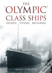 The 'Olympic' Class Ships