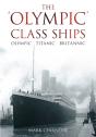 The 'Olympic' Class Ships - Preview