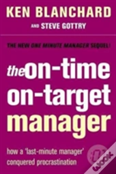 The On-Time, On-Target Manager