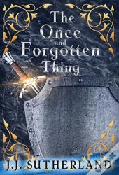The Once And Forgotten Thing