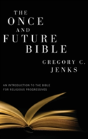 The Once And Future Bible - Preview