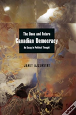 Capa do artigo The Once And Future Canadian Democracy