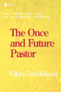 The Once And Future Pastor - Preview