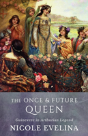 The Once And Future Queen - Preview