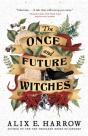 The Once And Future Witches - Preview