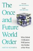 The Once And Future World Order