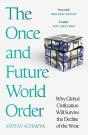 The Once And Future World Order - Preview