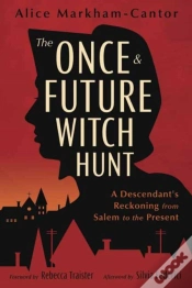 Capa do artigo The Once & Future Witch Hunt