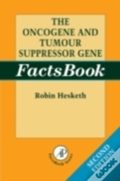 The Oncogene And Tumour Suppressor Gene Factsbook