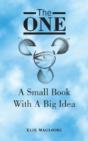 The One: A Small Book With A Big Idea - Preview