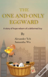 The One And Only Eggward