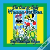 Capa do artigo The One &Amp; Only Wanna Be Bee