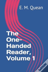 The One-Handed Reader, Volume 1