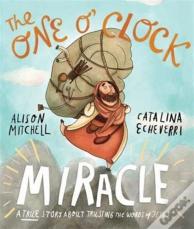 The One O'Clock Miracle Storybook